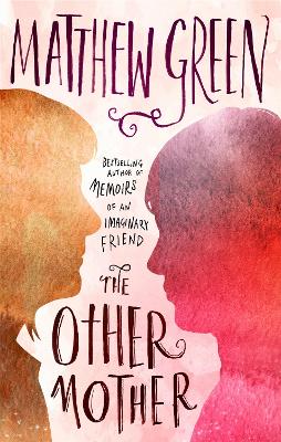 Other Mother by Matthew Green