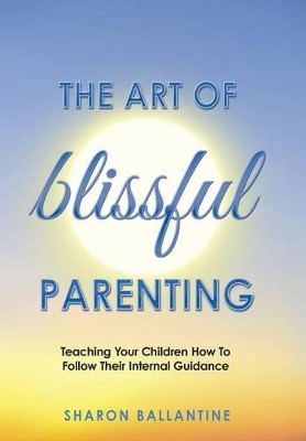 Art of Blissful Parenting book