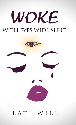 Woke with Eyes Wide Shut book