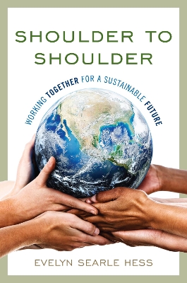 Shoulder to Shoulder: Working Together for a Sustainable Future book