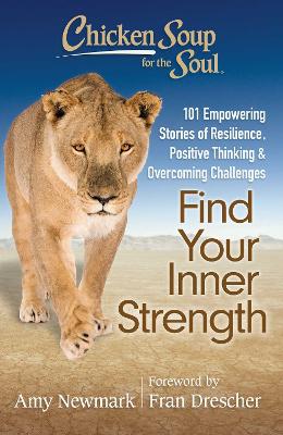 Chicken Soup for the Soul: Find Your Inner Strength book