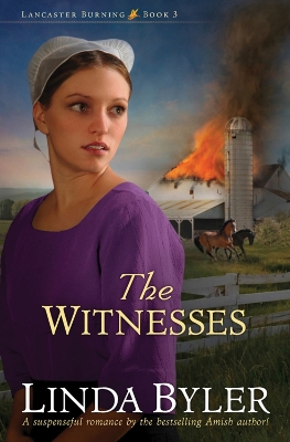 The The Witnesses by Linda Byler