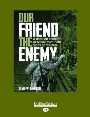Our Friend the Enemy by David W. Cameron