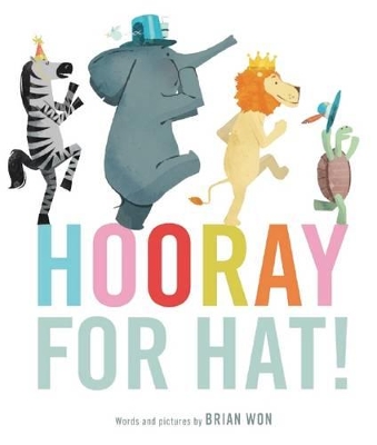 HOORAY FOR HAT! HB by Brian Won