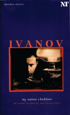 Ivanov (Trans. Harrower) by Anton Chekhov