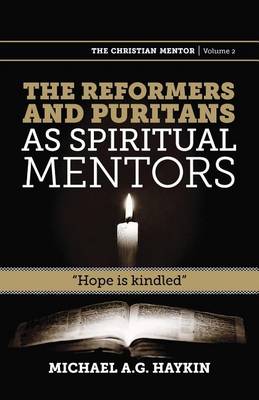 Reformers and Puritans as Spiritual Mentors book