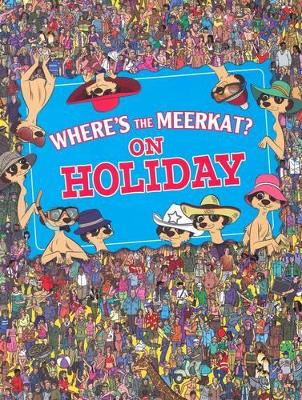 Where's the Meerkat? on Holiday book