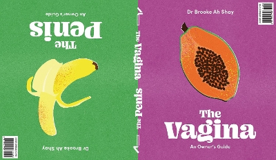 The Penis / The Vagina: An Owner's Guide book
