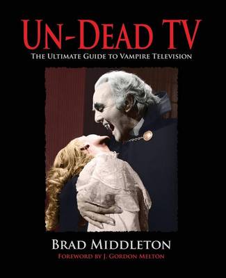 Un-Dead TV by Brad Middleton
