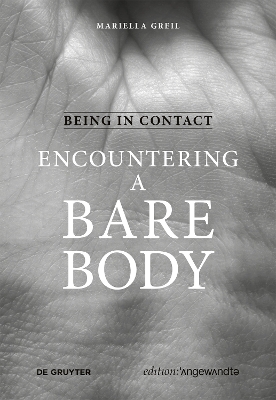 Being in Contact: Encountering a Bare Body book