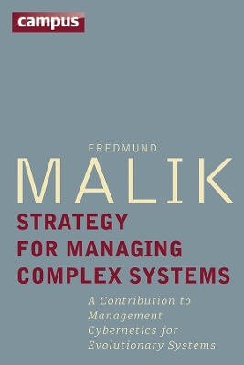 Strategy for Managing Complex Systems by Fredmund Malik