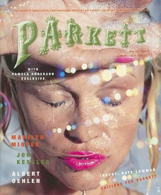 Parkett No. 79 Jon Kessler, Marilyn Minter and Albert Oehlen book