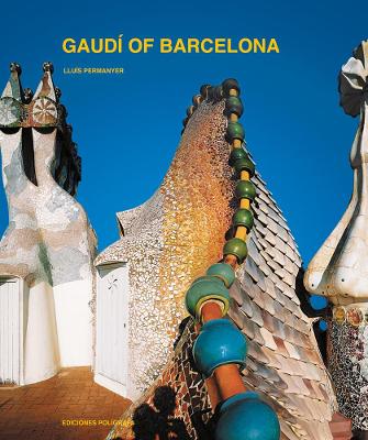 Gaudi - Of Barcelona book