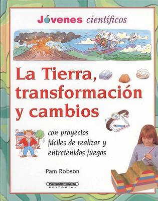 La Tierra, Transformacion y Cambios book