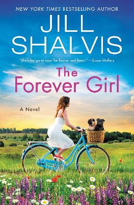 The Forever Girl: A Novel by Jill Shalvis