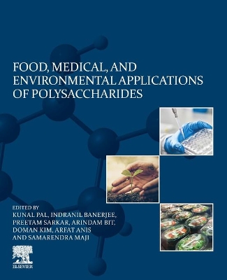 Food, Medical, and Environmental Applications of Polysaccharides book