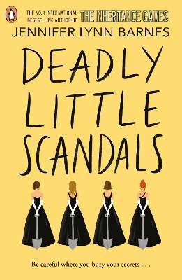 Deadly Little Scandals: From the bestselling author of The Inheritance Games by Jennifer Lynn Barnes