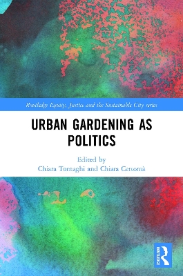 Urban Gardening as Politics book