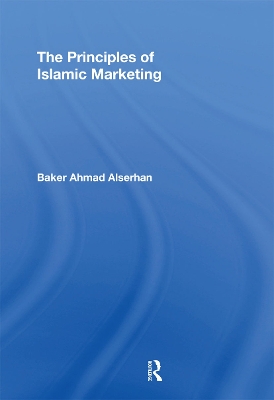 The The Principles of Islamic Marketing by Baker Ahmad Alserhan
