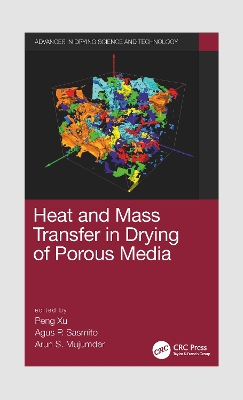 Heat and Mass Transfer in Drying of Porous Media by Peng Xu