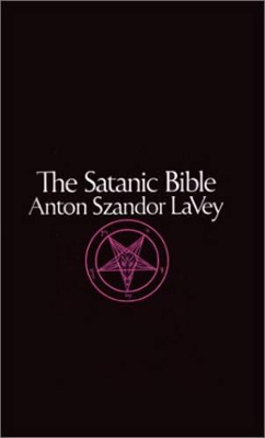Satanic Bible by Anton La Vey
