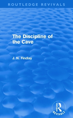 The Discipline of the Cave by John Niemeyer Findlay