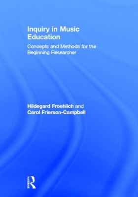 Inquiry in Music Education by Hildegard Froehlich