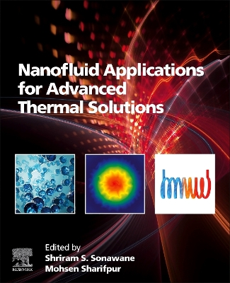 Nanofluid Applications for Advanced Thermal Solutions book