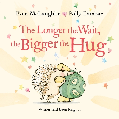 The Longer the Wait, the Bigger the Hug: Mini Gift Edition by Eoin McLaughlin