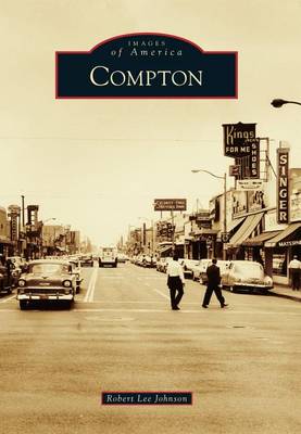 Compton by Robert Lee Johnson