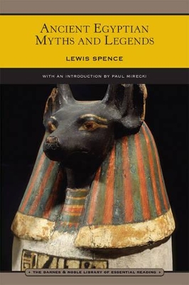 Ancient Egyptian Myths and Legends (Barnes & Noble Library of Essential Reading) book