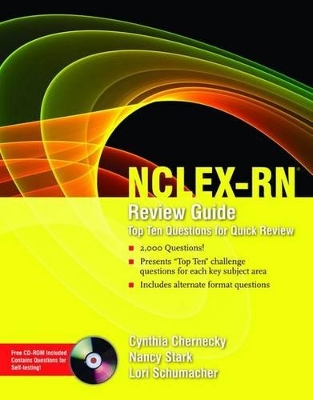 NCLEX-RN Review Guide: Top Ten Questions For Quick Review by Cynthia Chernecky
