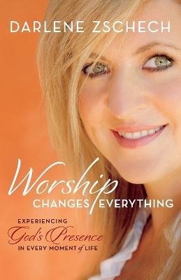 Worship Changes Everything book