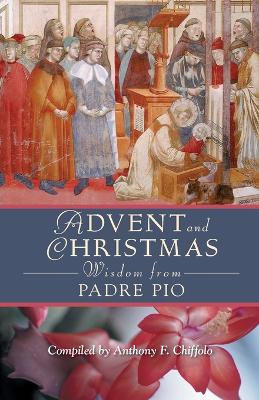 Advent and Christmas Wisdom from Padre Pio book