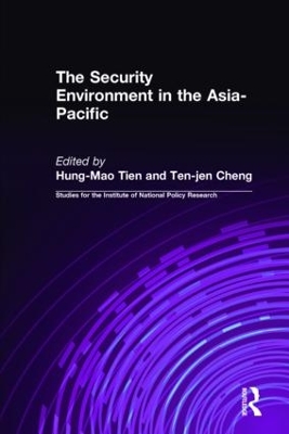 The Security Environment in the Asia-Pacific by Hung-Mao Tien