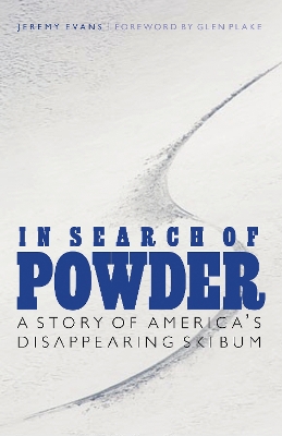 In Search of Powder book