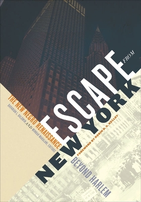 Escape from New York by Davarian L. Baldwin