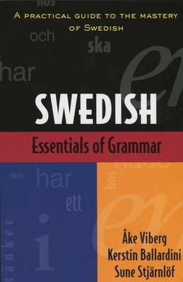 Essentials of Swedish Grammar book