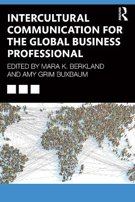 Intercultural Communication for the Global Business Professional book