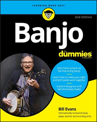 Banjo For Dummies: Book + Online Video and Audio Instruction by Bill Evans