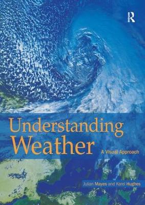 Understanding Weather by Karel Karel Hughes