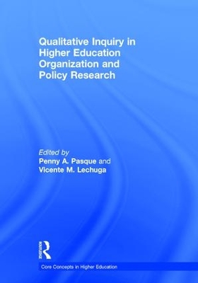 Qualitative Inquiry in Higher Education Organization and Policy Research book