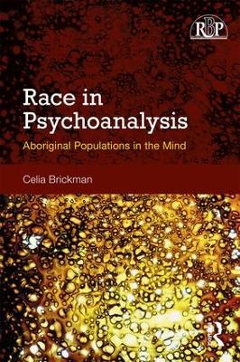 Race in Psychoanalysis by Celia Brickman