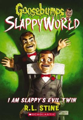 Goosebumps SlappyWorld #3: I Am Slappy's Evil Twin book