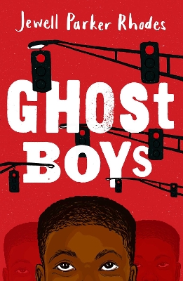 Rollercoasters: Ghost Boys by Jewell Parker Rhodes