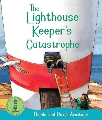 Lighthouse Keeper's Catastrophe by Ronda Armitage