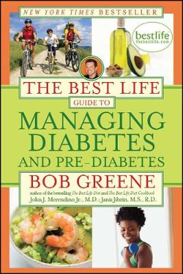 Best Life Guide to Managing Diabetes and Pre-Diabetes book