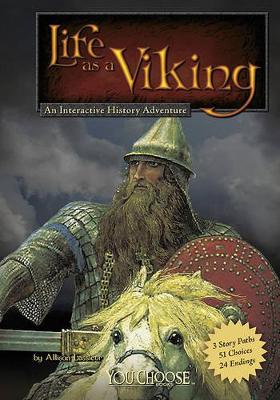 Life as a Viking by Allison Lassieur