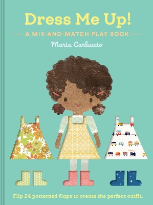 Dress Me Up!: A Mix-and-Match Play Book book