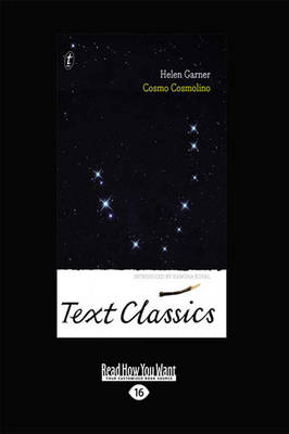 Cosmo Cosmolino: Text Classics by Helen Garner